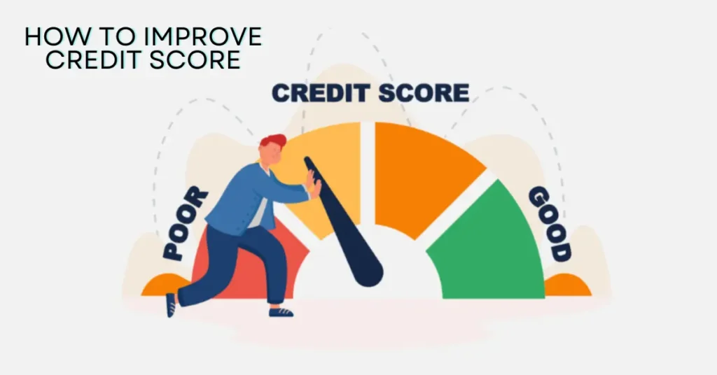 How to improve Credit Score